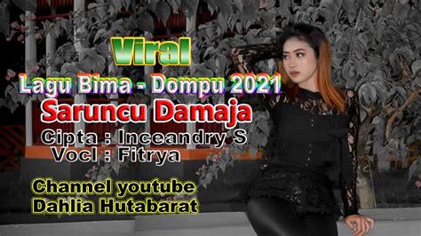 Fitrya Saruncu Damaja Official Music Video Lagu Bima Dompu