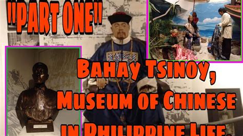 BAHAY TSINOY MUSEUM OF CHINISE IN PHILIPPINE LIFE INTRAMUROS Part 1