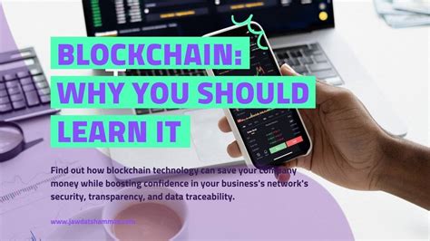 Blockchain Why You Should Learn It