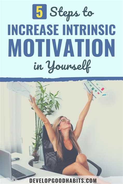 Steps To Increase Intrinsic Motivation In Yourself