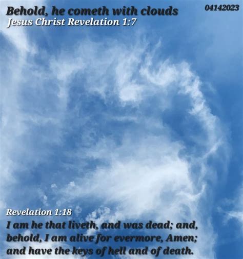 Behold He Cometh With Clouds 04142023 Jesus Christ Revelation Raya