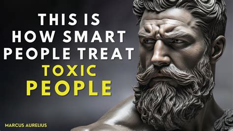 Clever Ways To Deal With Toxic People Stoicism Youtube