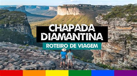 Chapada Diamantina Roteiro De Viagem O Que Fazer Em Len Is Ba