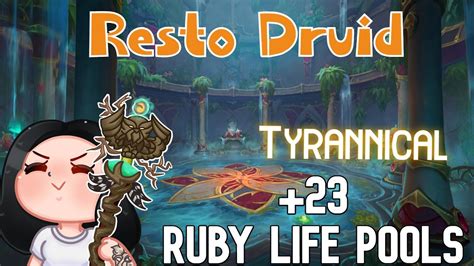 Ruby Life Pools I Resto Druid I Dragonflight Season M Youtube