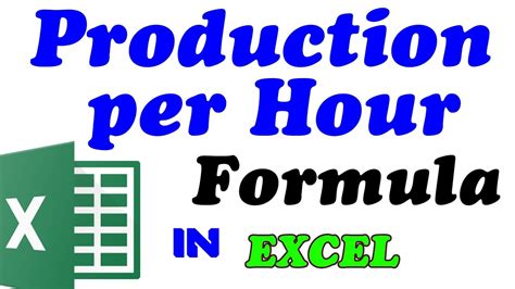 How To Calculate Production Per Hour In Excel Through A Simple Formula