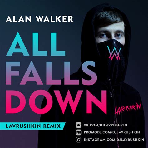 Alan Walker - All Falls Down (Lavrushkin Remix) – Lavrushkin