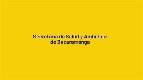 Secretar A De Salud Y Ambiente De Bucaramanga On Twitter Hoy Se