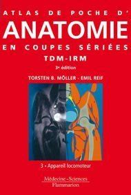 Amazon fr Atlas de poche d anatomie en coupes sériées TDM IRM Volume