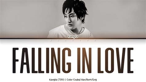 Kangta Falling In Love Color Coded Lyrics Han Rom Eng