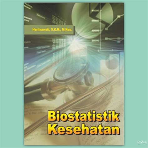 Jual Buku Biostatistik Kesehatan Herlinawati SKM M Kes Shopee