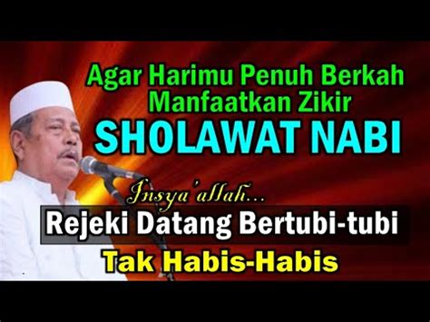 SHOLAWAT Penarik Rejeki Harta Kekayaan Segala Macam Hajat Prof DR