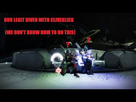 Duo Riven Legit Destiny 2 YouTube