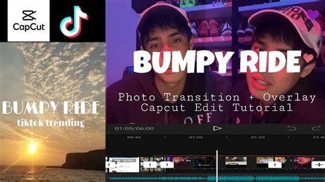 Bumpy Ride Capcut Edit Tutorial Photo Transition Overlay Ft Donny