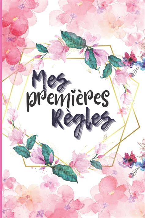 Buy Mes premières règles CAHIER DE SUIVI CYCLE MENSTRUEL Pour femme et