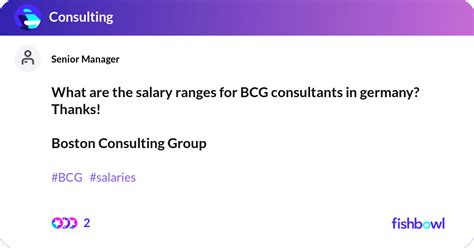 What Are The Salary Ranges For Bcg Consultants In Fishbowl