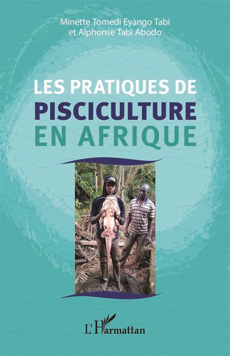 Les Pratiques De Pisciculture En Afrique