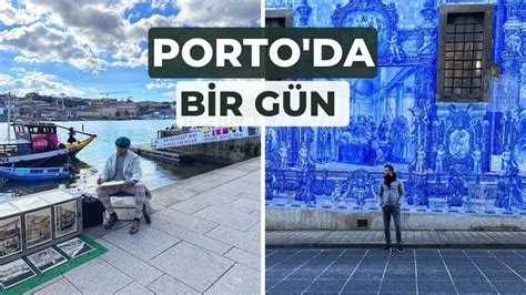 PORTO da 1 Günde Gezilecek En Meşhur Yerler ve Meşhur Yemekleri A Day