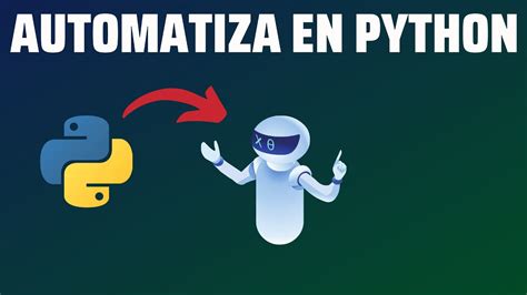 Mini Proyectos De Automatizaci N En Python Youtube