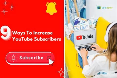 9 Simple Strategies To Increase YouTube Subscribers