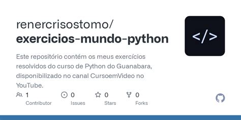 Github Renercrisostomo Exercicios Mundo Python Este Reposit Rio