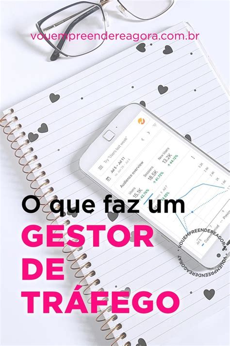 Gestor De Tr Fego O Que O Que Faz Como Se Tornar Um Digital