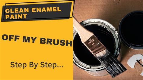 How To Clean Enamel Paint Off Brushes Ultimate Guide Youtube