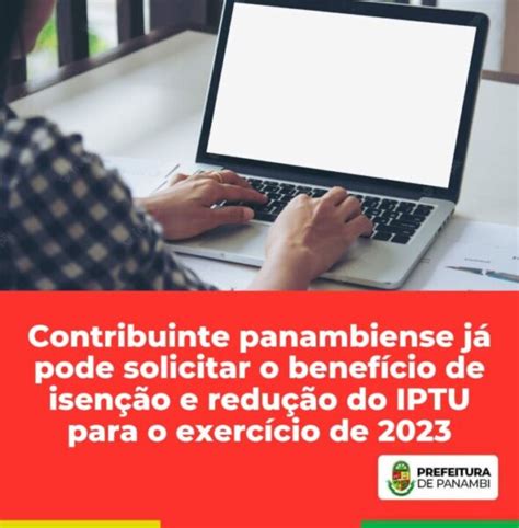 Contribuinte Panambiense J Pode Solicitar O Benef Cio De Isen O E