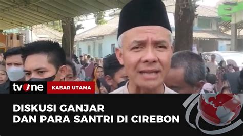 Berkunjung Ke Cirebon Ganjar Diskusi Dengan Santri Untuk Tingkatkan