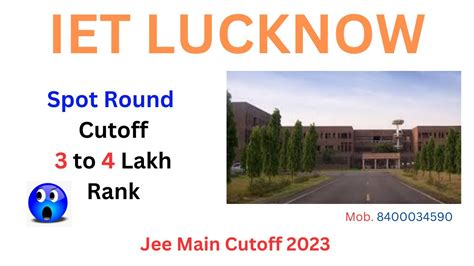 Iet Lucknow Jee Mains Cutoff Spot Round Expected Cutoff 2023 Upsee 2023 Aktu Top Colleges