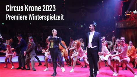 Circus Krone Premiere Winterspielzeit M Nchen Youtube