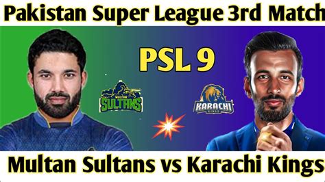 Multan Sultan Vs Karachi King 3rd Match Pakistan Super League Session