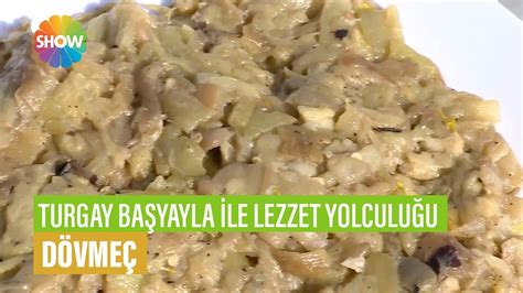 D Vme Tarifi Turgay Ba Yayla Le Lezzet Yolculu U Youtube