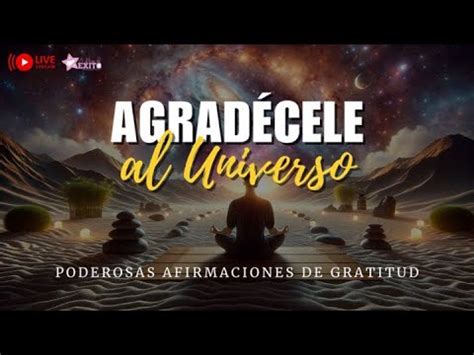 El PODER De AGRADECER Afirmaciones Positivas De GRATITUD Al