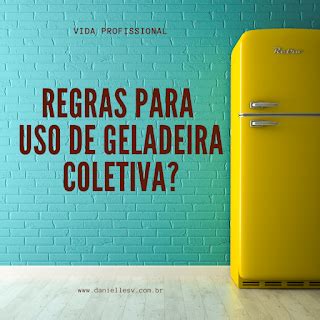 Regras Para Uso De Geladeira Coletiva Material De Apoio Exclusivo Na