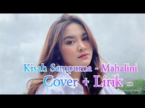 Kisah Sempurna Mahalini Cover Lirik Indah Aqila Youtube