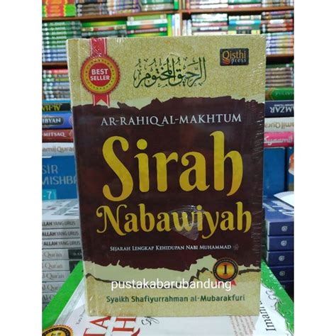 Jual Original Buku Sirah Nabawiyah Air Rahiq Al Makhtum Sejarah