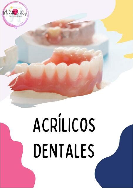 Desgracia Embotellamiento Carnicero Que Son Los Acrilicos Dentales