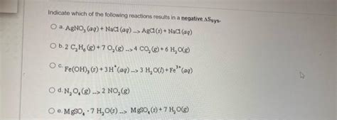 Solved Indicate Which Of The Following Reactions Results In Chegg