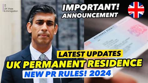 UK Permanent Residence New PR Rules Implement In 2024 Latest UKVI