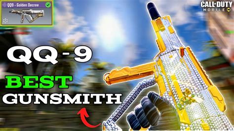 Best Qq 9 Gunsmith In Codm Qq 9 Golden Decree P2w Iron Sight In Qq9 Codm Youtube