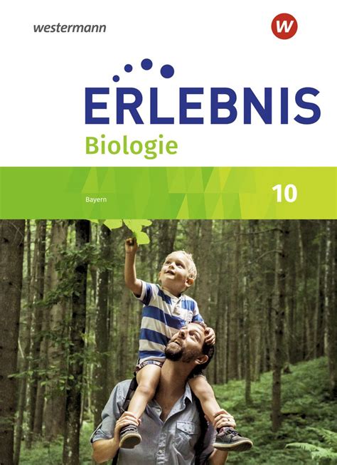 Erlebnis Biologie 10 Schülerband Für Realschulen in Bayern