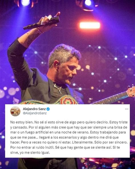 El Cantautor Espa Ol Alejandro Sanz Preocupa A Sus Fans Por El