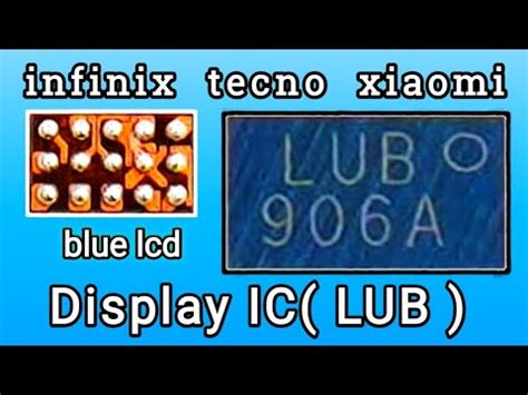 Infinix Tecno Xiaomi Lub Display Ic Blue Lcd Problem Youtube