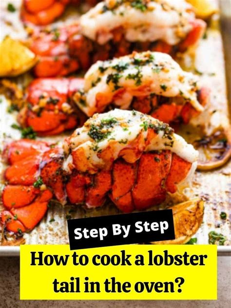 How To Cook A Lobster Tail In The Oven Artofit