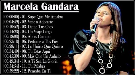 LA MEJOR MUSICA CRISTIANA 2020 MARCELA GANDARA SUS MEJORES EXITOS MIX