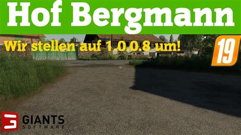 LS 19 Hof Bergmann 1 0 0 8 1 YouTube