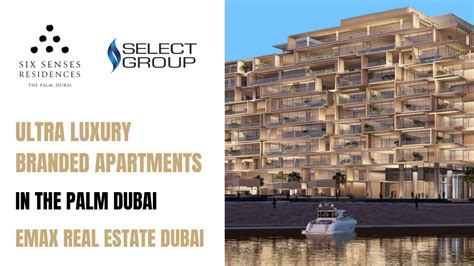 Emax Real Estate Dubai The Final Units Remaining At Six Senses