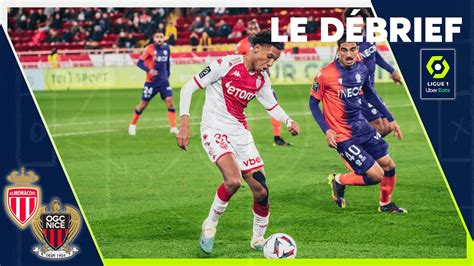 Le D Brief Ligue J Monaco Nice Youtube