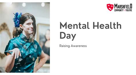 Mental Health Day: Raising Awareness | Marshfield Community Theatre