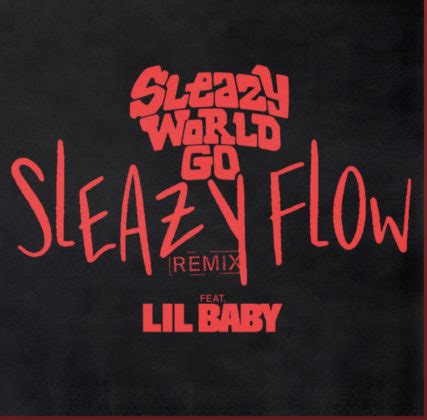 Official 'Sleazy Flow (Remix)' Lyrics By Sleazyworld Go | Notjustok